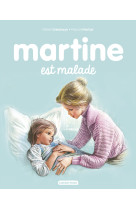 Martine est malade