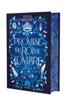 La promise du roi de l'ombre - relié collector - tome 01