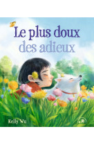 Le plus doux des adieux