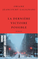 La dernière victoire possible