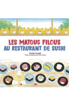 Les matous filous au restaurant de sushis