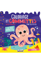 Mon p'tit hemma - coloriage et gommettes pour les petits - l'océan - + de 300 gommettes repositionnables