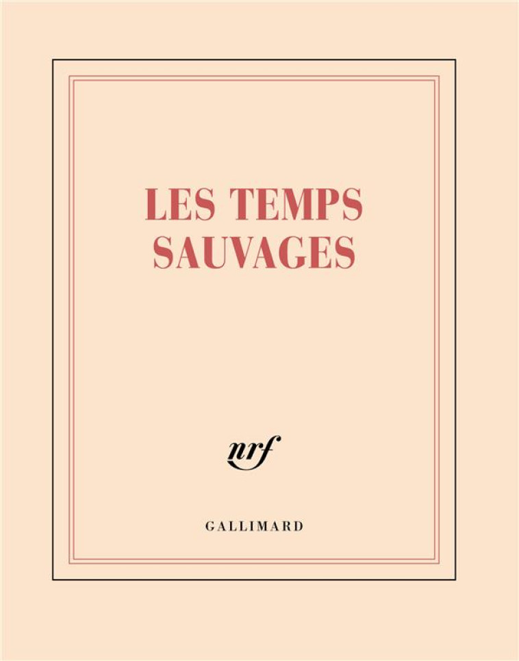 PAPETERIE GALLIMARD CARNET CARRE LIGNE LES TEMPS SAUVAGES 14X18CM 192 P - COLLECTIF - NC