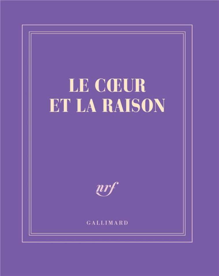 PAPETERIE GALLIMARD CARNET CARRE COULEURS L IGNE LE COEUR ET LA RAISON 14X18CM - COLLECTIF - NC