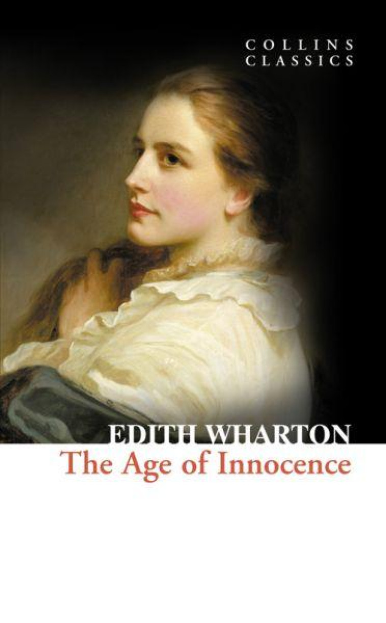 THE AGE OF INNOCENCE - WHARTON, EDITH - HARPER COLLINS