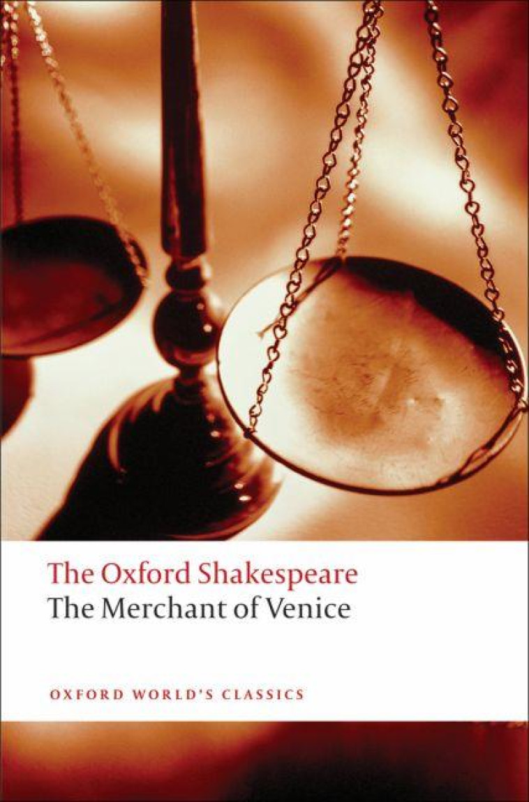 THE MERCHANT OF VENICE - SHAKESPEARE, WILLIAM - OXFORD UP ACAD