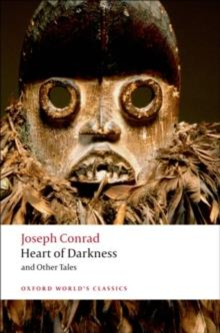 HEART OF DARKNESS AND OTHER TALES - CONRAD, JOSEPH - OXFORD UP ACAD