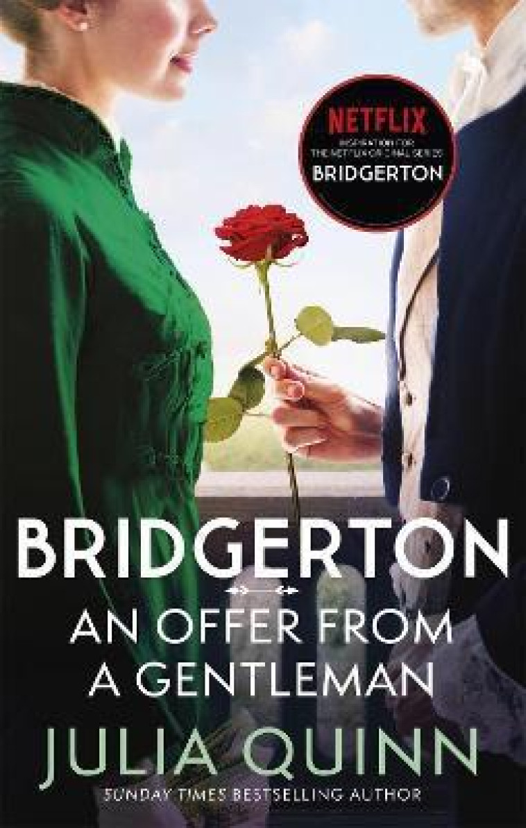 BRIDGERTON T03 AN OFFER FROM A GENTLEMAN - QUINN JULIA - NC