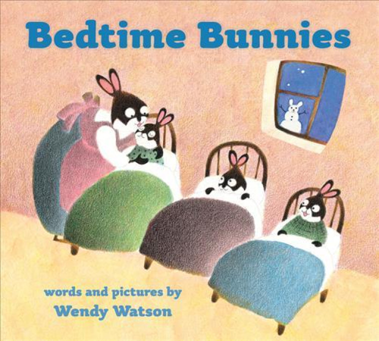 BEDTIME BUNNIES -  Watson, Wendy - HOUGHTON MIFFLI