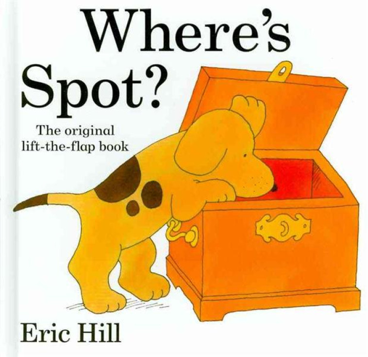 WHERE'S SPOT? - HILL, ERIC - WARNE FREDERICK