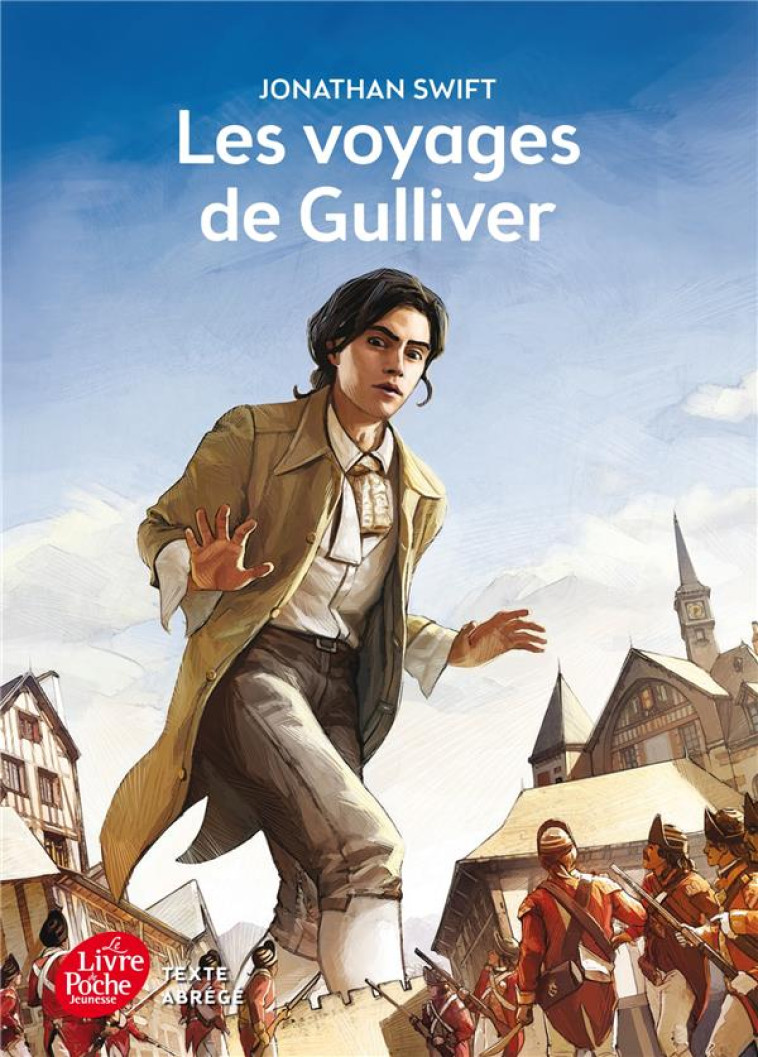 LES VOYAGES DE GULLIVER - TEXTE ABREGE - SWIFT/BARANGER - Le Livre de poche jeunesse