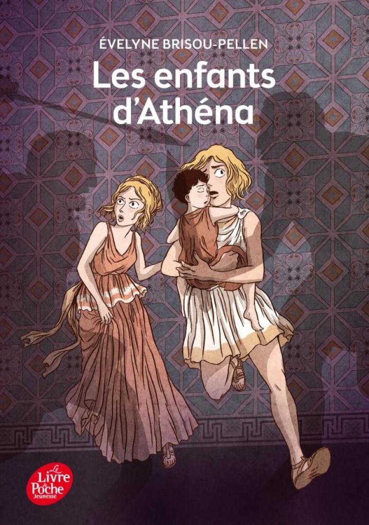 LES ENFANTS D'ATHENA - BRISOU-PELLEN/HANS - Le Livre de poche jeunesse