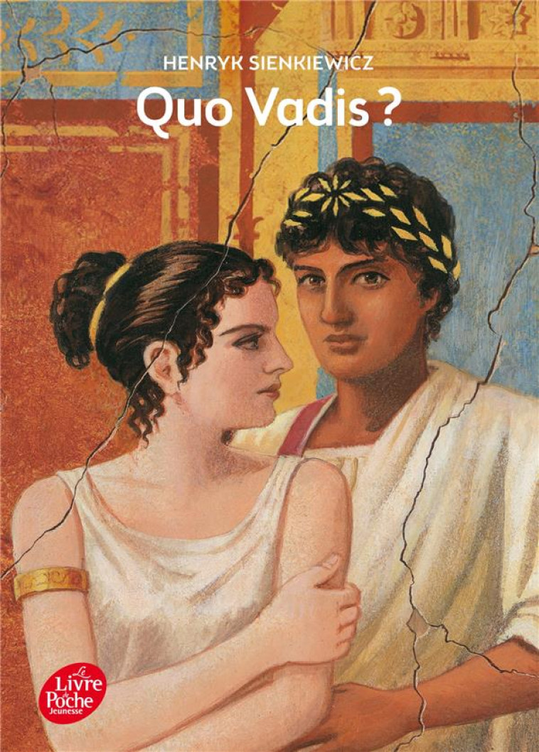 QUO VADIS ? - SIENKIEWICZ/VALAT - Le Livre de poche jeunesse