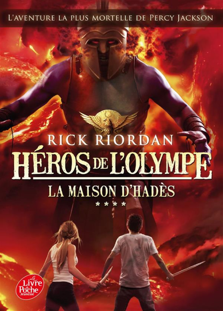 HEROS DE L'OLYMPE T04 LA MAISON D'HADES - RIORDAN RICK - Le Livre de poche jeunesse