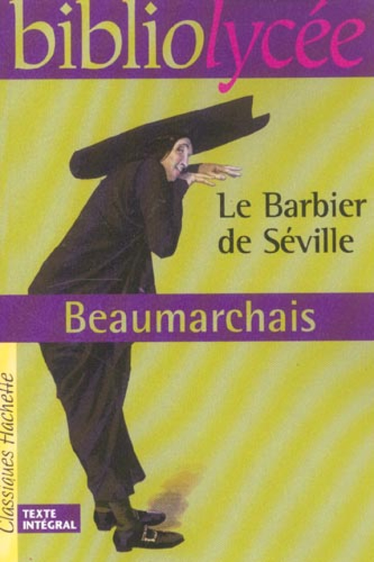 LE BARBIER DE SEVILLE - CARON DE BEAUMARCHAI - HACHETTE