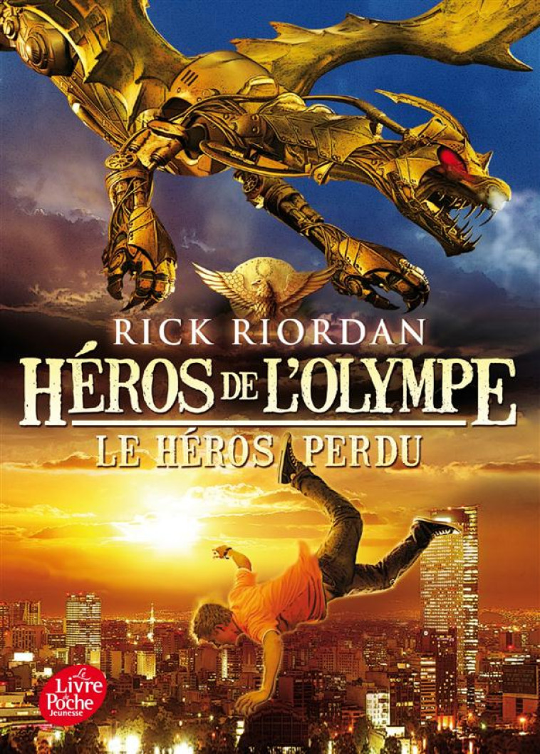 HEROS DE L'OLYMPE T1 LE HEROS PERDU - RIORDAN RICK - Le Livre de poche jeunesse