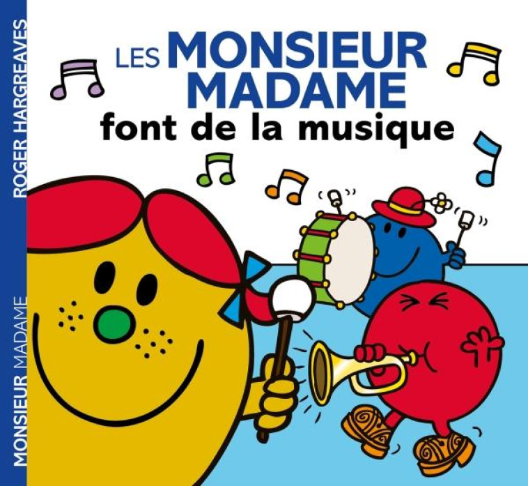 LES MONSIEUR MADAME FONT DE LA MUSIQUE - HARGREAVES ROGER - Hachette Jeunesse