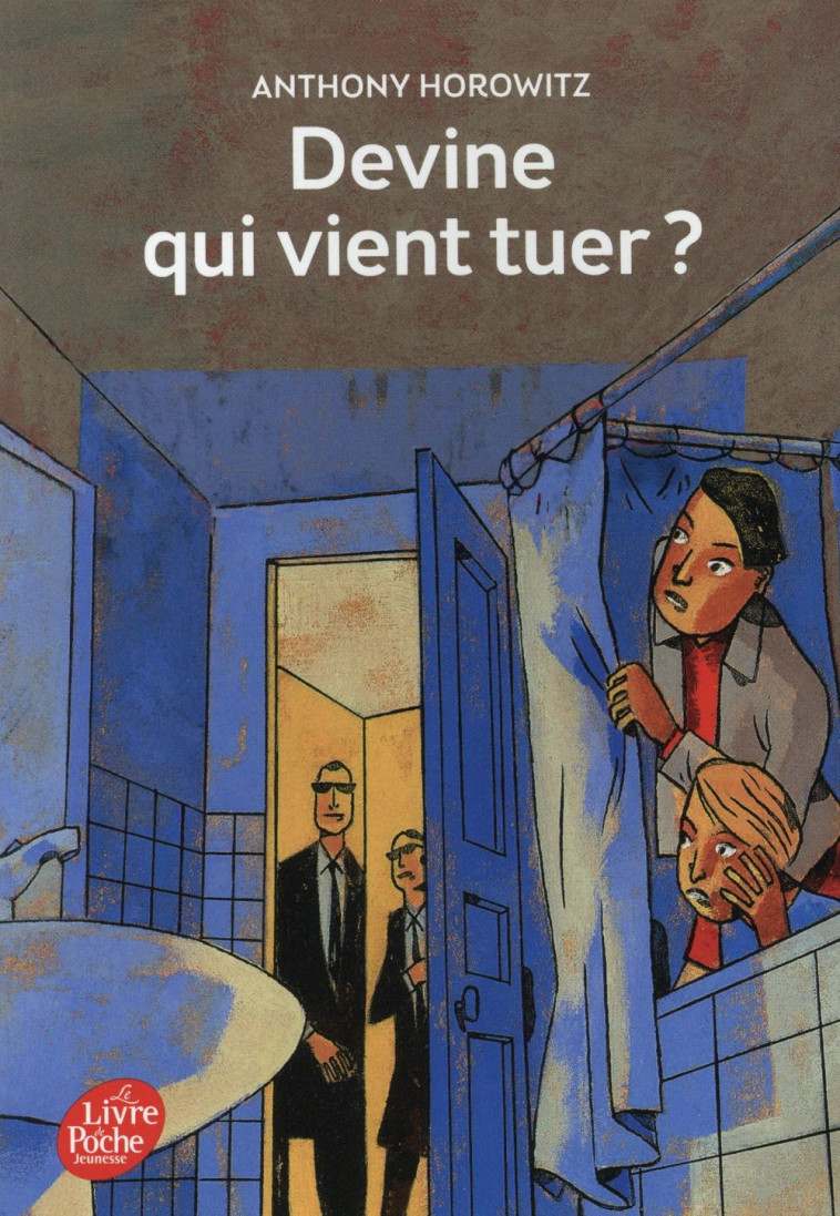 DEVINE QUI VIENT TUER ? - HOROWITZ ANTHONY - Le Livre de poche jeunesse