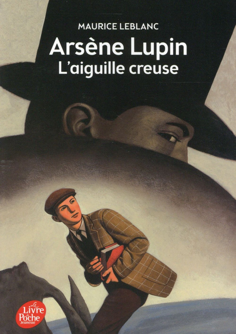 ARSENE LUPIN, L'AIGUILLE CREUSE - LEBLANC MAURICE - Le Livre de poche jeunesse