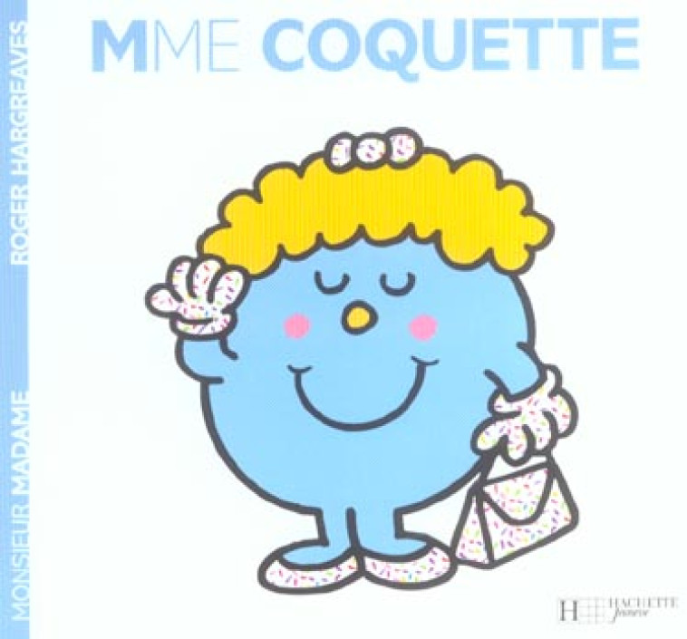 MADAME COQUETTE - HARGREAVES ROGER - HACHETTE