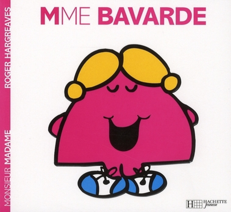 MME BAVARDE - HARGREAVES ROGER - HACHETTE