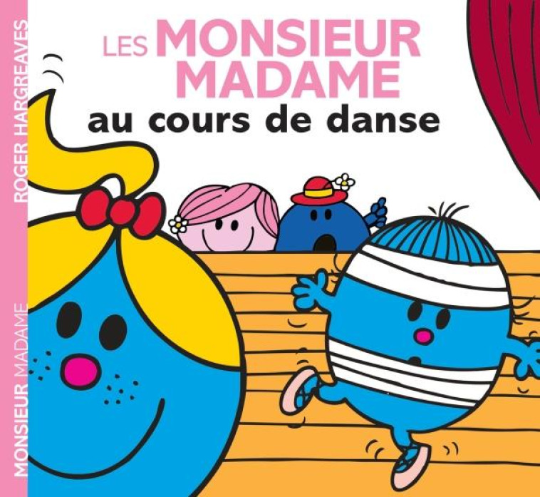 LES MONSIEUR MADAME AU COURS DE DANSE - XXX - Hachette Jeunesse