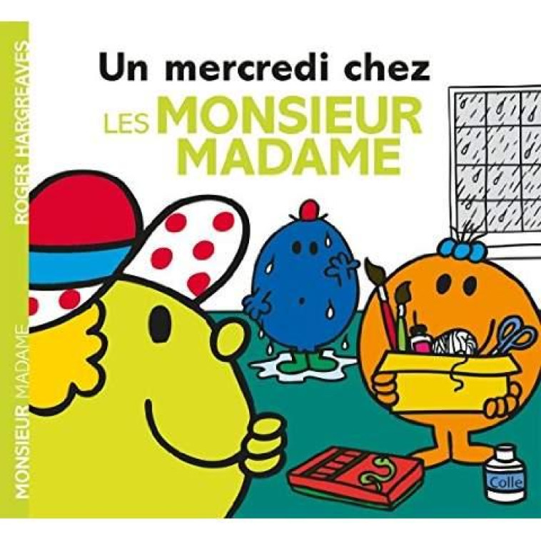 UN MERCREDI CHEZ LES MONSIEUR MADAME - XXX - Hachette Jeunesse