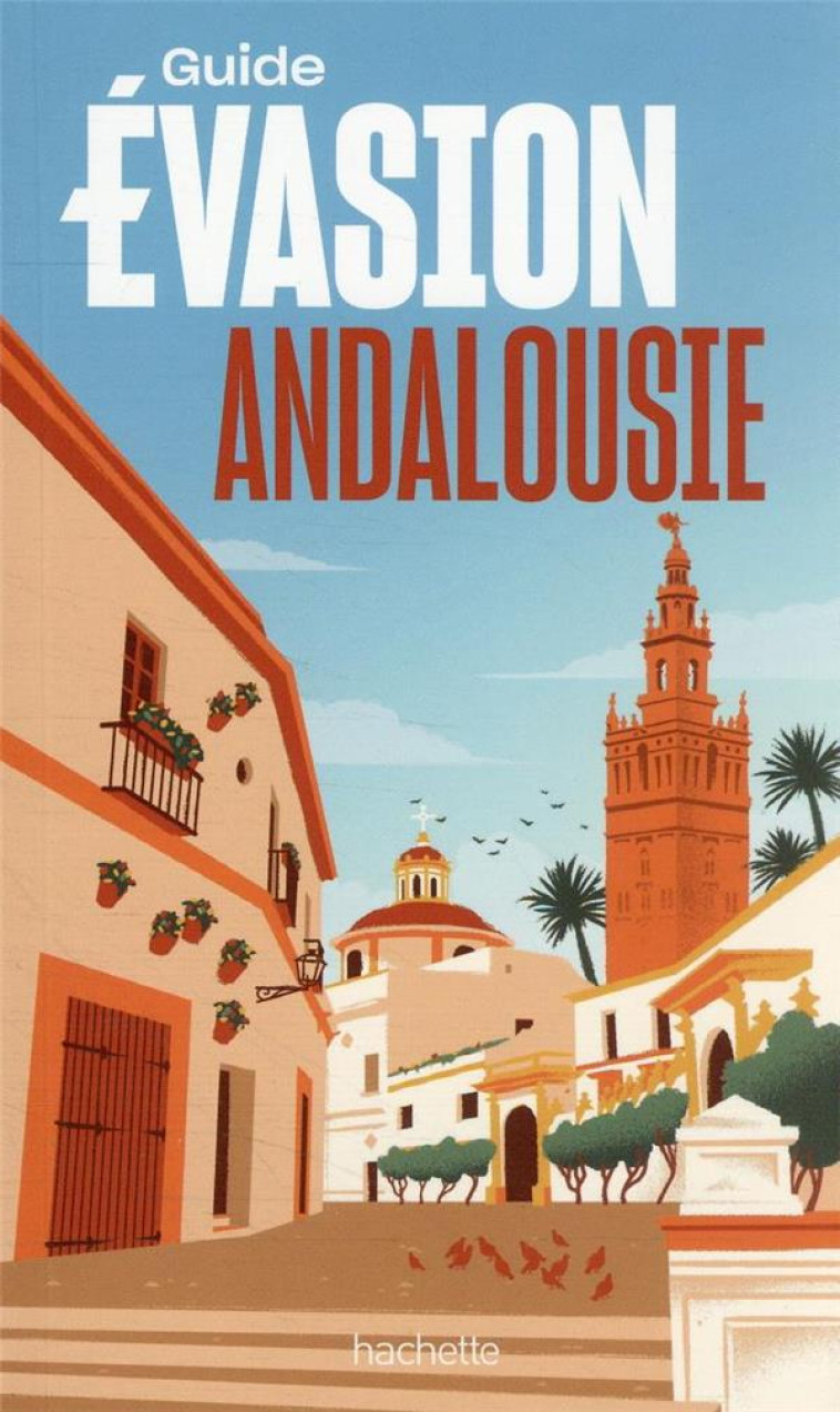 GUIDE EVASION ANDALOUSIE - XXX - HACHETTE