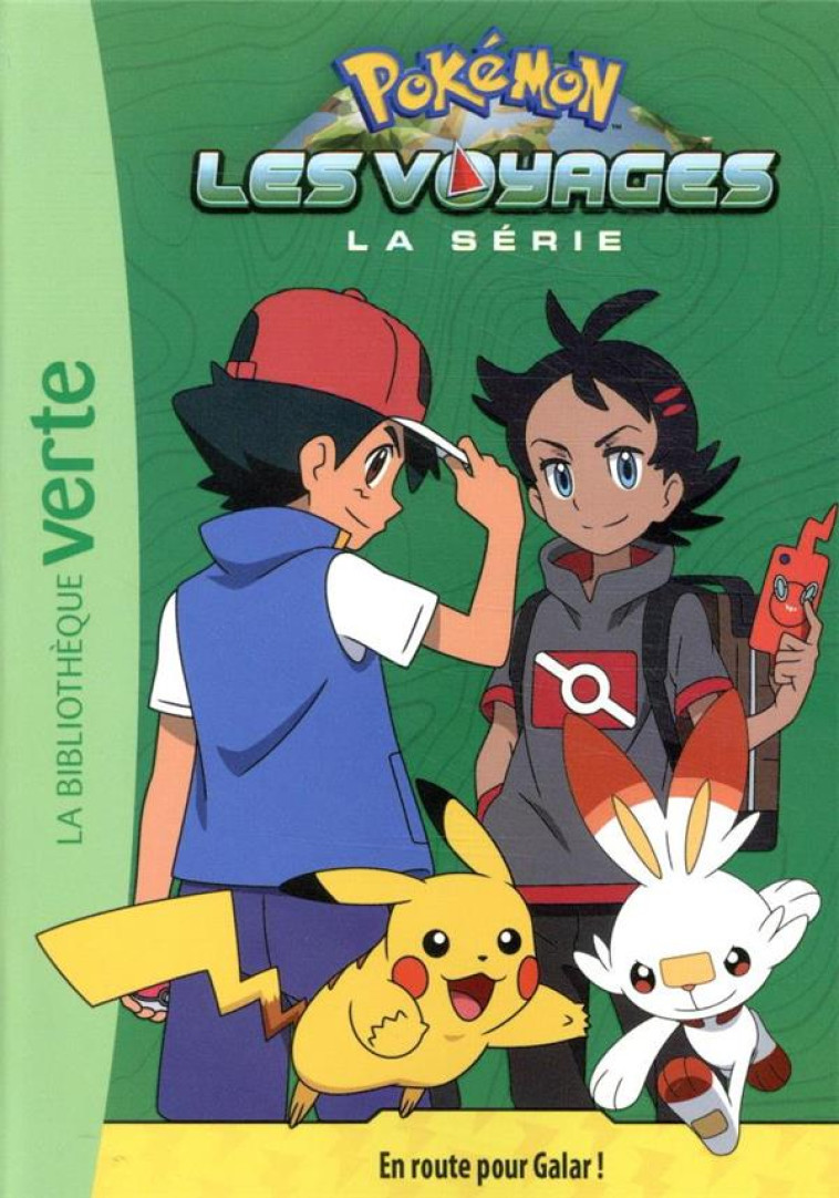 POKEMON LES VOYAGES T03 EN ROUTE POUR GALAR - XXX - HACHETTE