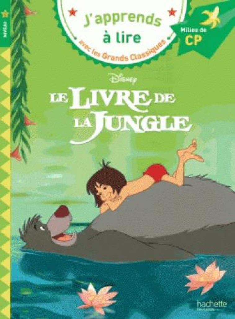 LE LIVRE DE LA JUNGLE CP NIVEAU 2 - ALBERTIN ISABELLE - HACHETTE