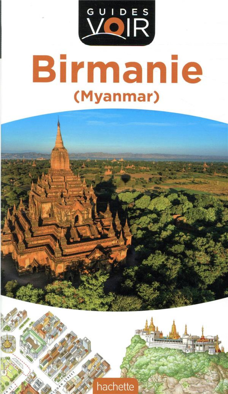 GUIDE VOIR BIRMANIE - (MYANMAR) - XXX - HACHETTE