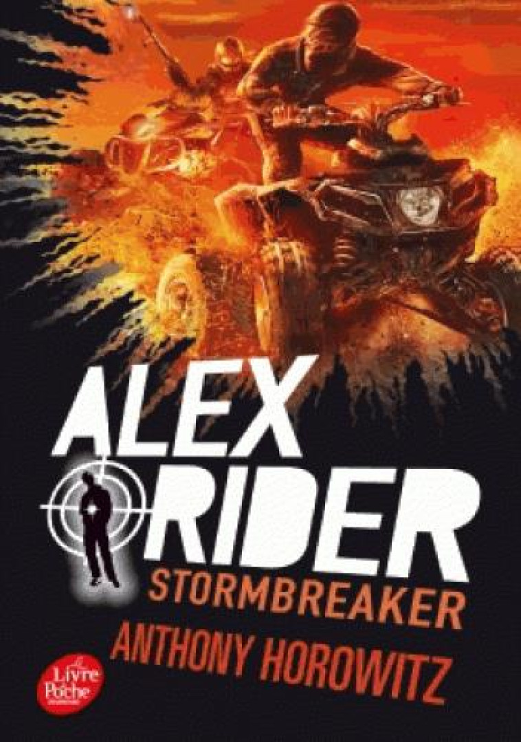 ALEX RIDER T1 STORMBREAKER - HOROWITZ/SCHRAMM - Le Livre de poche jeunesse