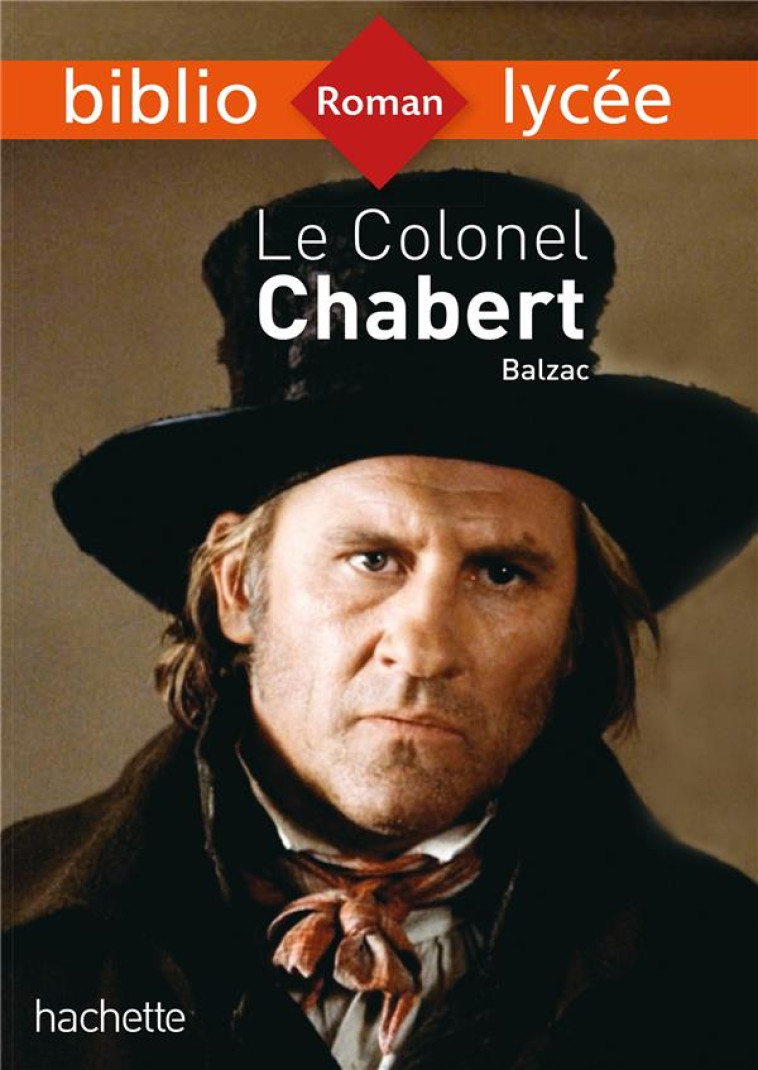 LE COLONEL CHABERT - DE BALZAC - HACHETTE