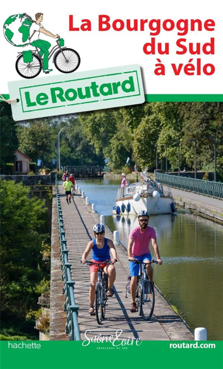 GUIDE DU ROUTARD LA BOURGOGNE DU SUD A VELO - XXX - HACHETTE