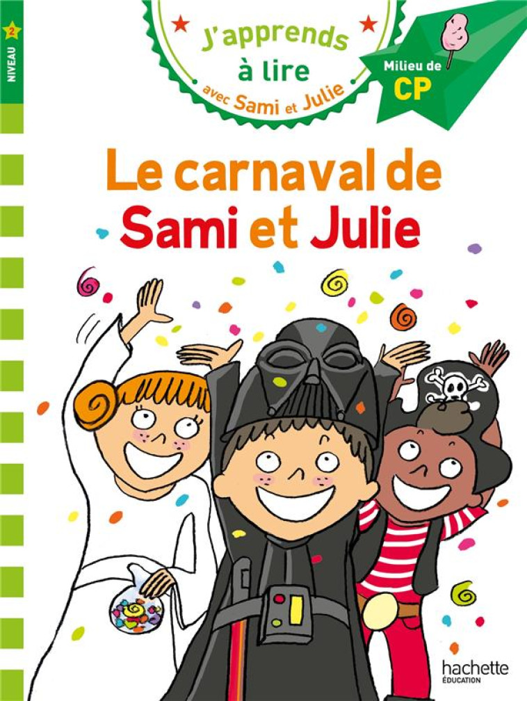 LE CARNAVAL DE SAMI ET JULIE CP NIVEAU 2 - MASSONAUD/BONTE - HACHETTE