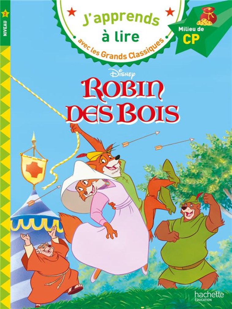 ROBIN DES BOIS CP NIVEAU 2 - ALBERTIN ISABELLE - HACHETTE