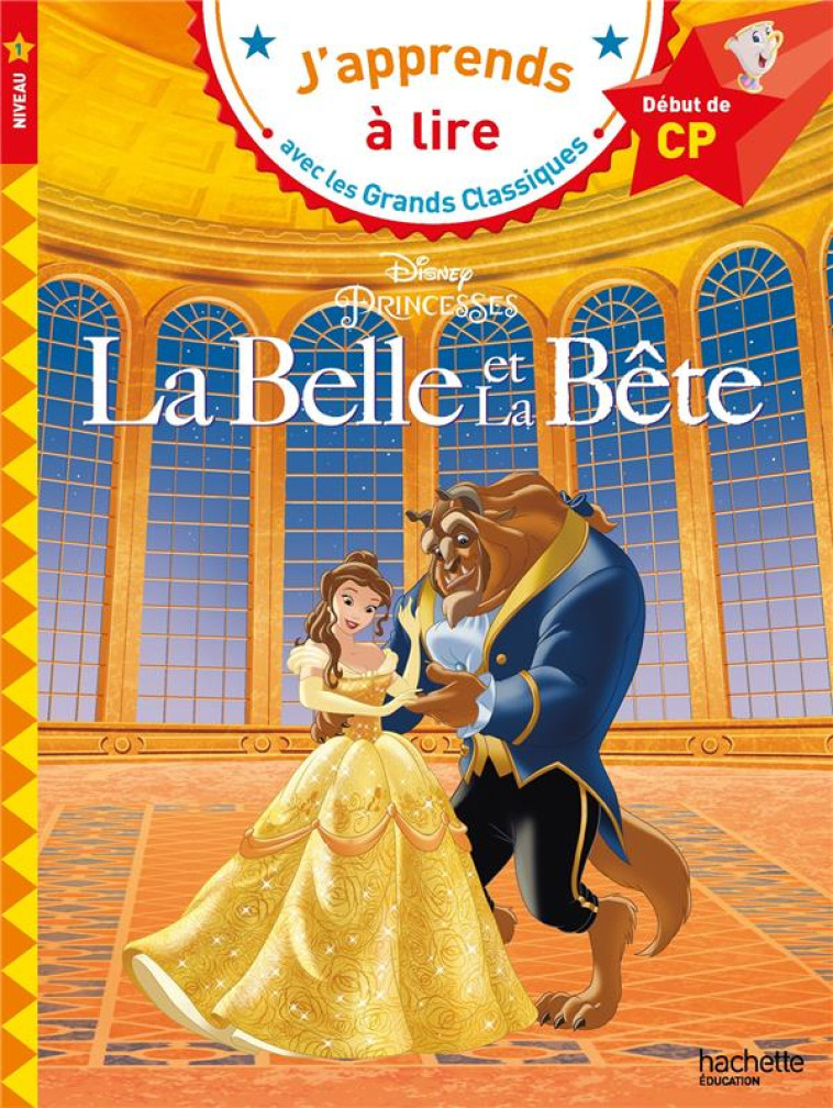 LA BELLE ET LA BETE CP NIVEAU 1 - ALBERTIN ISABELLE - HACHETTE