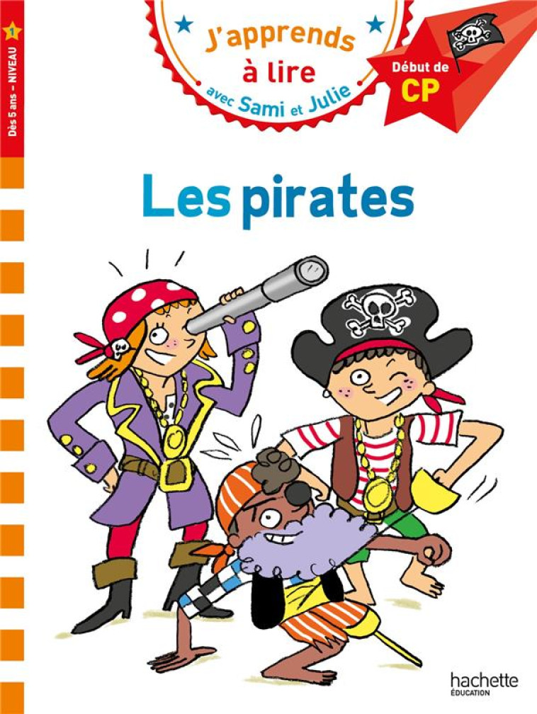 LES PIRATES DEBUT CP - LESBRE/BONTE - HACHETTE