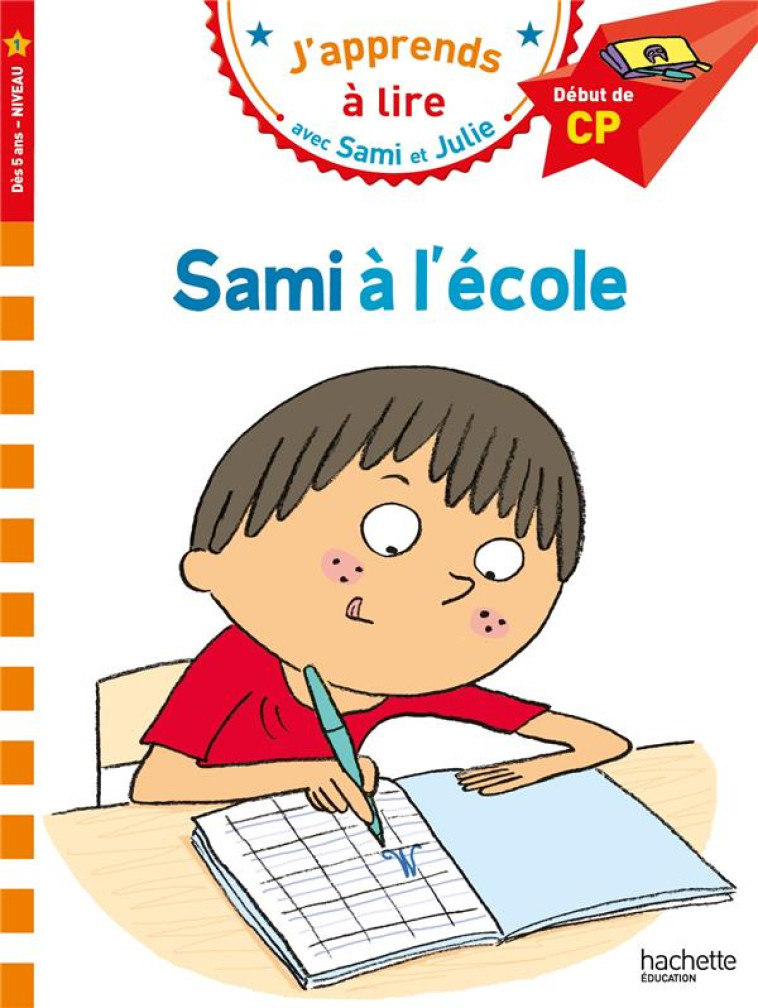 SAMI A L'ECOLE CP NIVEAU 1 - ALBERTIN/BONTE - HACHETTE