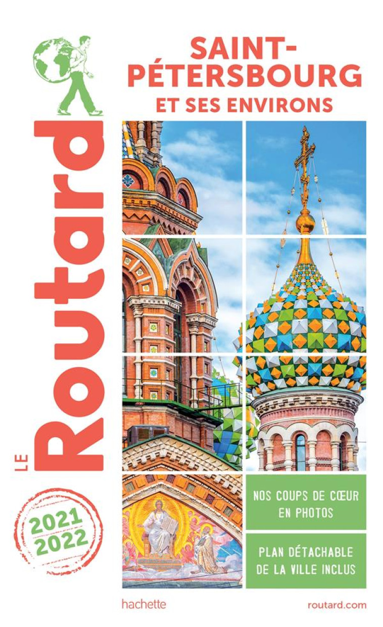 GUIDE DU ROUTARD SAINT-PETERSBOURG ET ENVIR ONS 2021/22 - XXX - HACHETTE