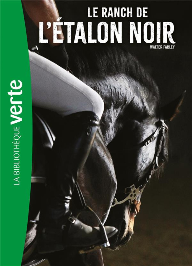 L'ETALON NOIR T03 LE RANCH DE L'ETALON NOIR - FARLEY WALTER - HACHETTE