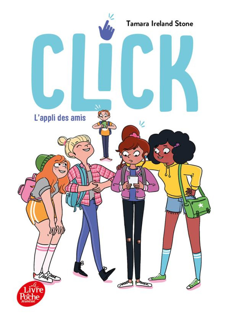 CLICK T01 L'APPLI DES AMIS - STONE TAMARA IRELAND - HACHETTE