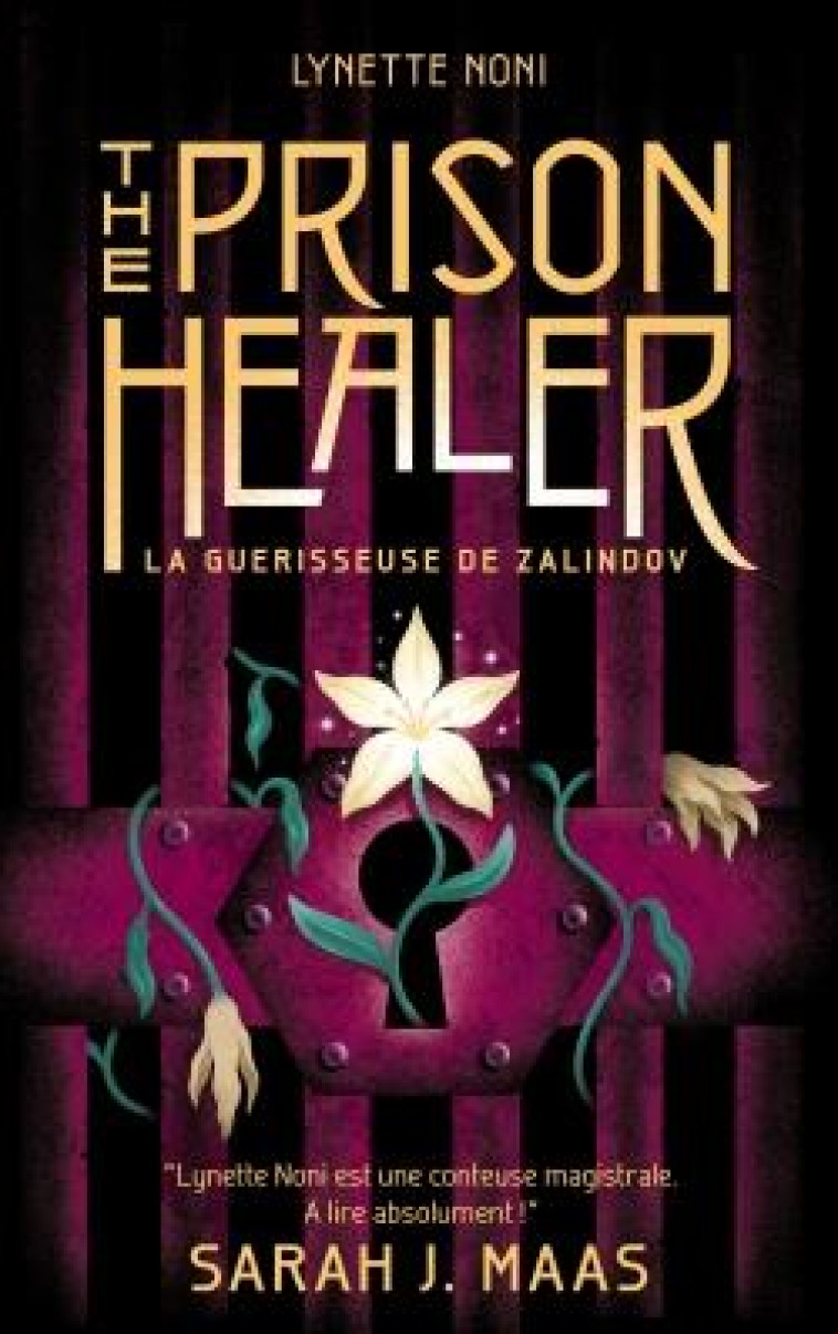 THE PRISON HEALER T01 - NONI LYNETTE - HACHETTE