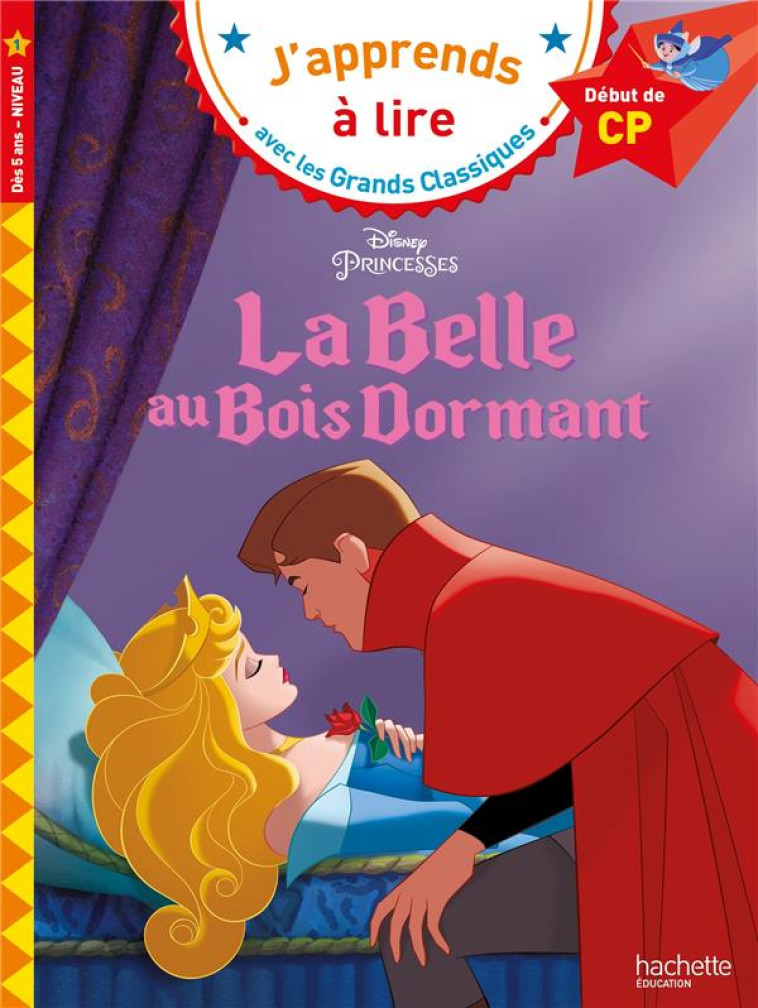 LA BELLE AU BOIS DORMANT, CP NIVEAU 1 - ALBERTIN/GEFFROY - HACHETTE