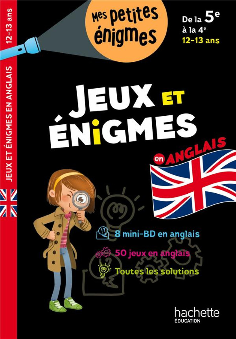 JEUX ET ENIGMES EN ANGLAIS DE LA 5E A LA 4E - LE MAY JOANNA - HACHETTE