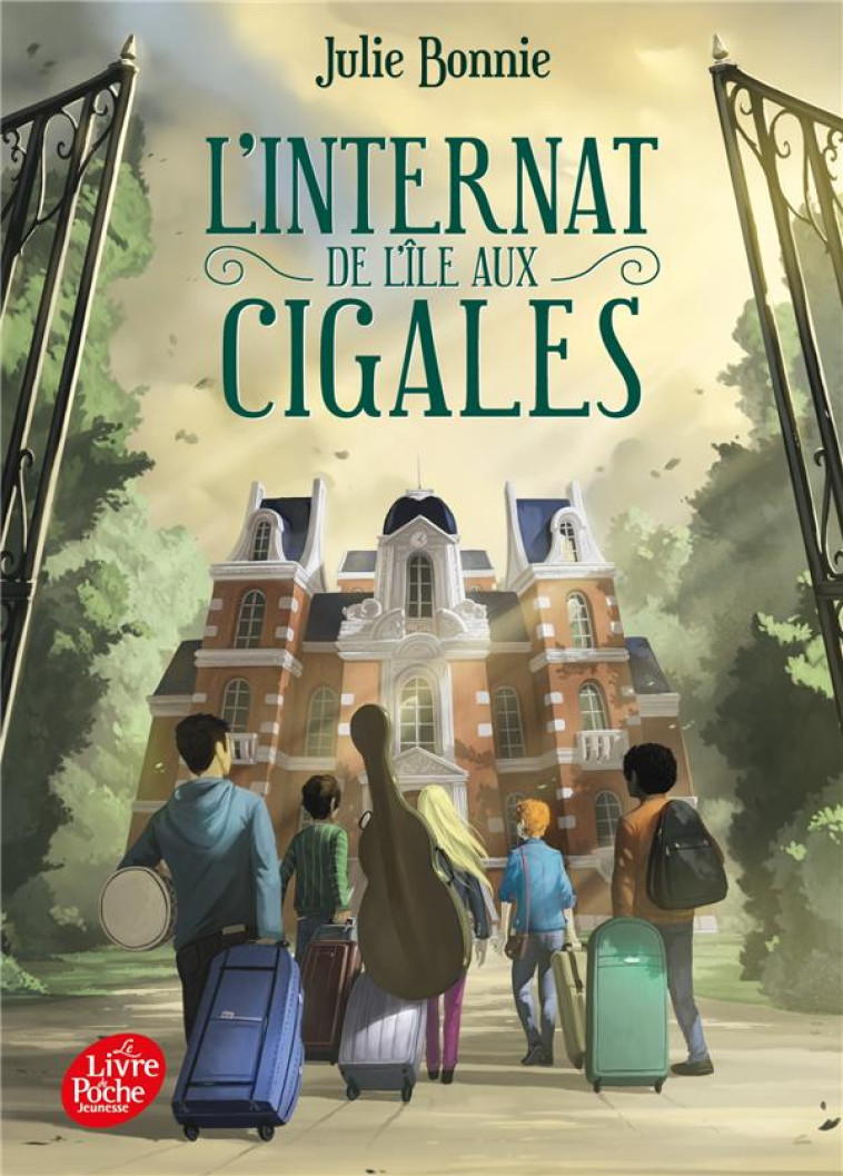 L'INTERNAT DE L'ILE AUX CIGALES T01 - BONNIE JULIE - HACHETTE