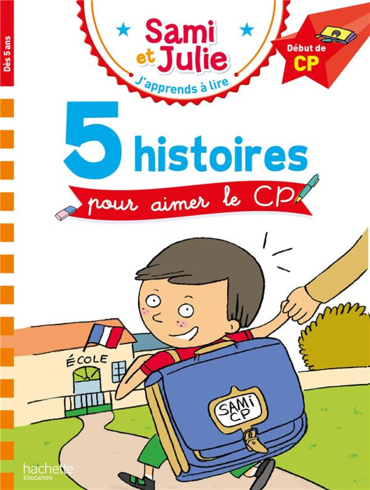 SAMI ET JULIE CP NIVEAU 1 - 5 HISTOIRES POUR AIMER LE CP - MASSONAUD/LESBRE - HACHETTE