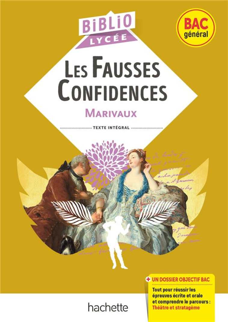 LES FAUSSES CONFIDENCES ED 2022 - MARIVAUX - HACHETTE