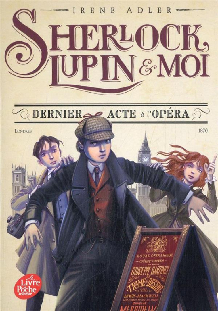 SHERLOCK, LUPIN ET MOI T02 DERNIER ACTE A L'OPERA - ADLER IRENE - HACHETTE