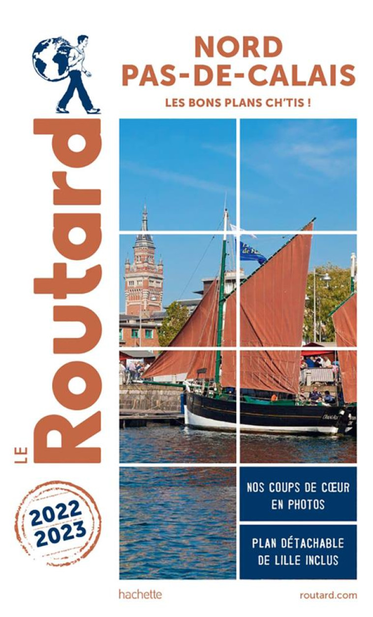 GUIDE DU ROUTARD NORD, PAS-DE-CALAIS 2022/23 - XXX - HACHETTE